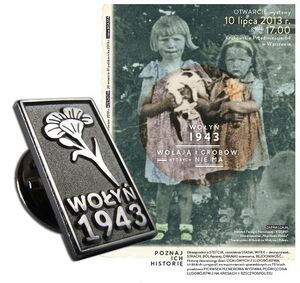 Zaproszenie na zorganizowaną w 70. rocznicę Zbrodni Wołyńskiej wystawę „Wołyń 1943. Wołają z grobów, których nie ma”