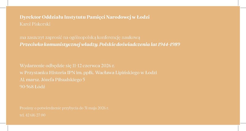 Ogólnopolska konferencja naukowa „Przeciwko komunistycznej władzy. Polskie doświadczenia lat 1944–1989” – Łódź, 11–12 czerwca 2026 r.