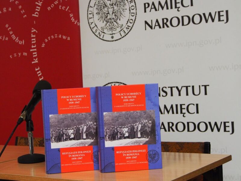 Publikacja IPN „Polscy uchodźcy w Rumunii 1939–1945. Dokumenty z narodowych archiwów Rumunii