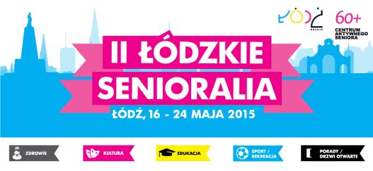 II „Łódzkie Senioralia 2015