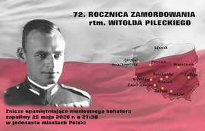 Znicze pamięci rotmistrza Witolda Pileckiego – 25 maja 2020